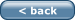 < back.